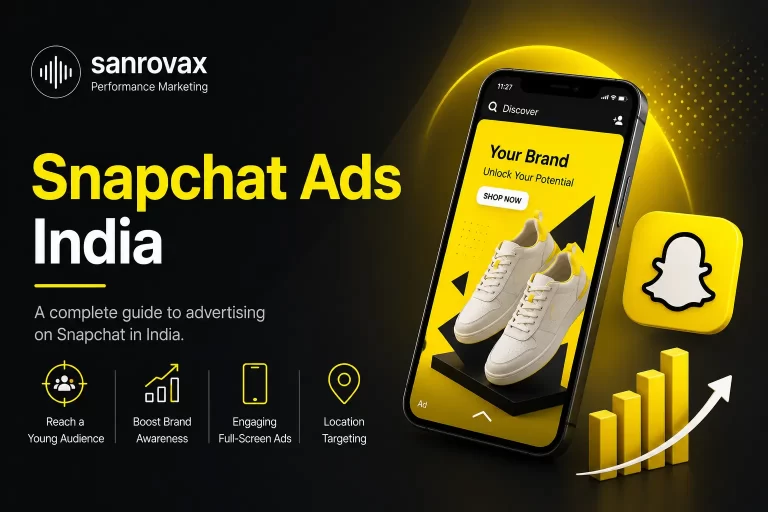 Snapchat Ads India – Why Most Brands Are Missing India’s Biggest Gen Z Platform (2026)